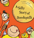 A Silly Story of Bondapalli [TA]